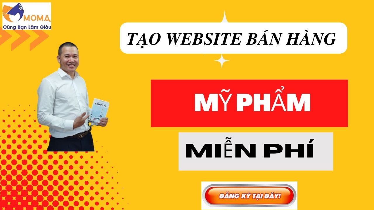 Hướng dẫn tạo website bán hàng free chỉ trong 2 phút với moma